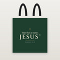 Hope Has a Name: Jesus™ Tote Bag