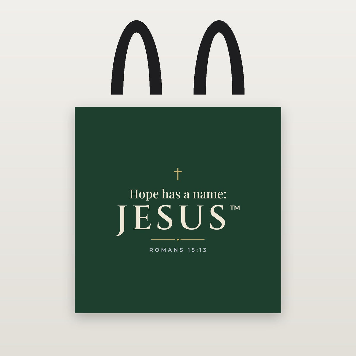 Hope Has a Name: Jesus™ Tote Bag