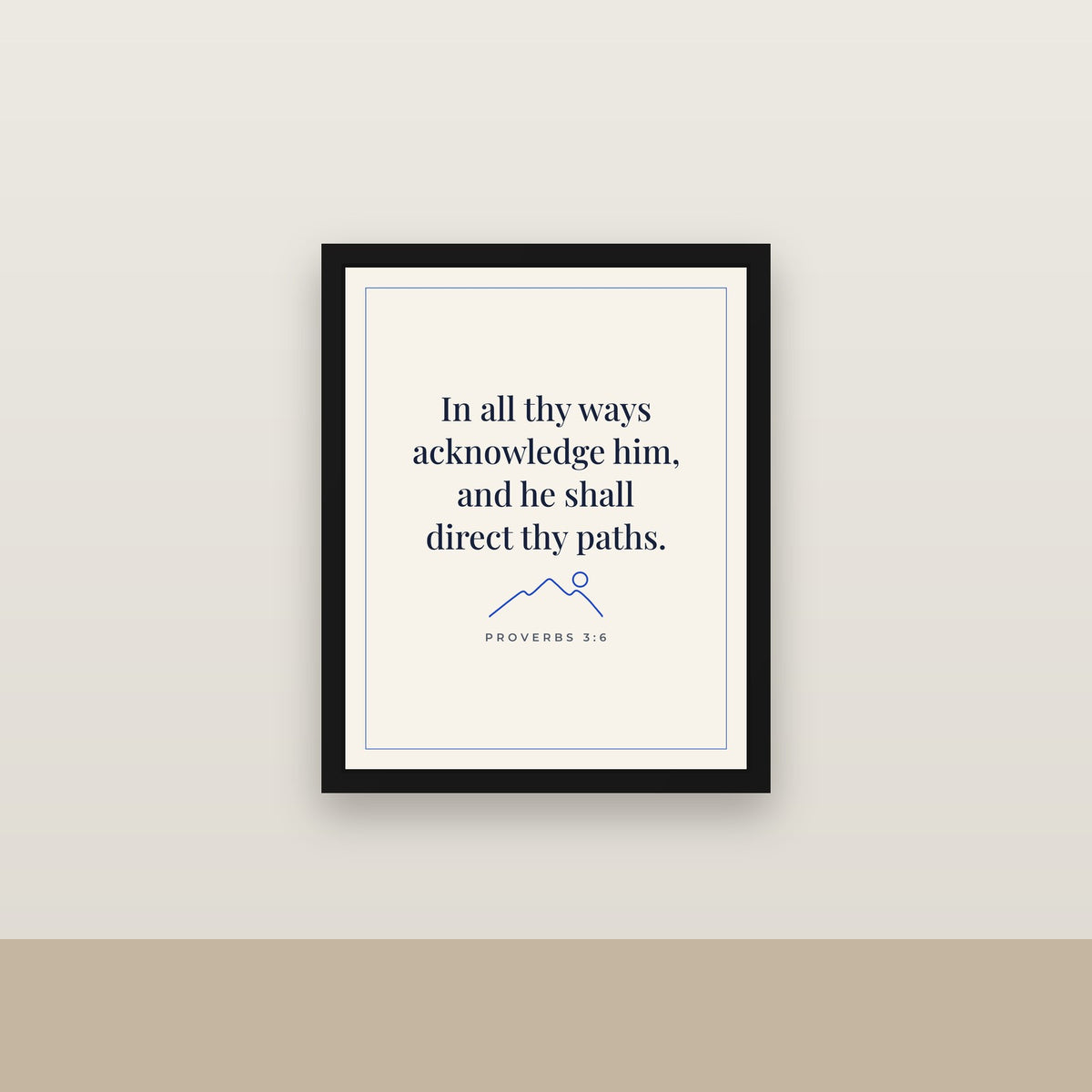 In All Thy Ways Acknowledge Him Framed Canvas — Proverbs 3:6 (KJV)
