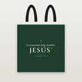 La Esperanza Tiene Nombre: Jesús™ Tote Bag (Spanish)