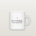O Come, Let Us Adore Him Christmas Mug (15 oz)