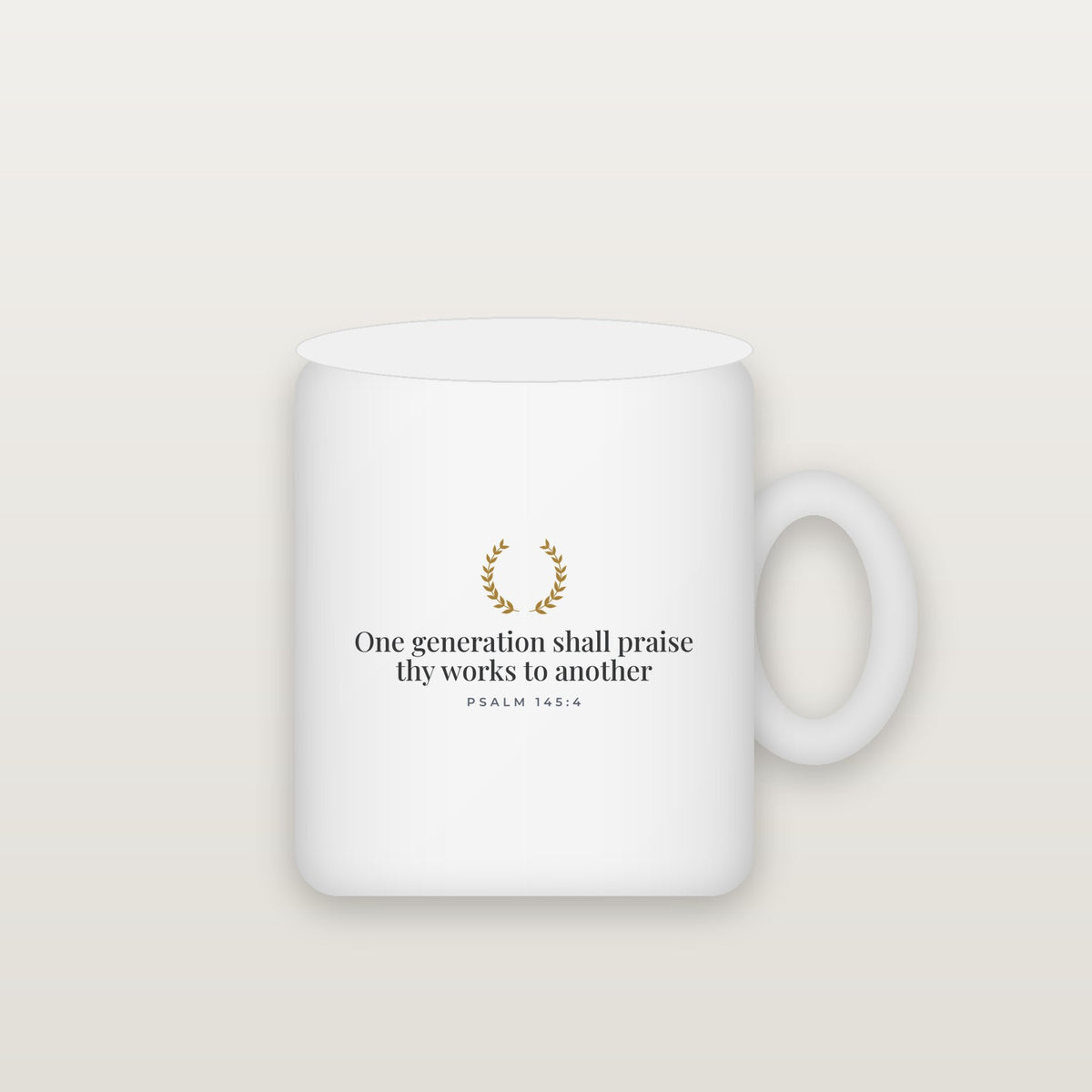 One Generation Shall Praise Mug — Psalm 145:4 (KJV)