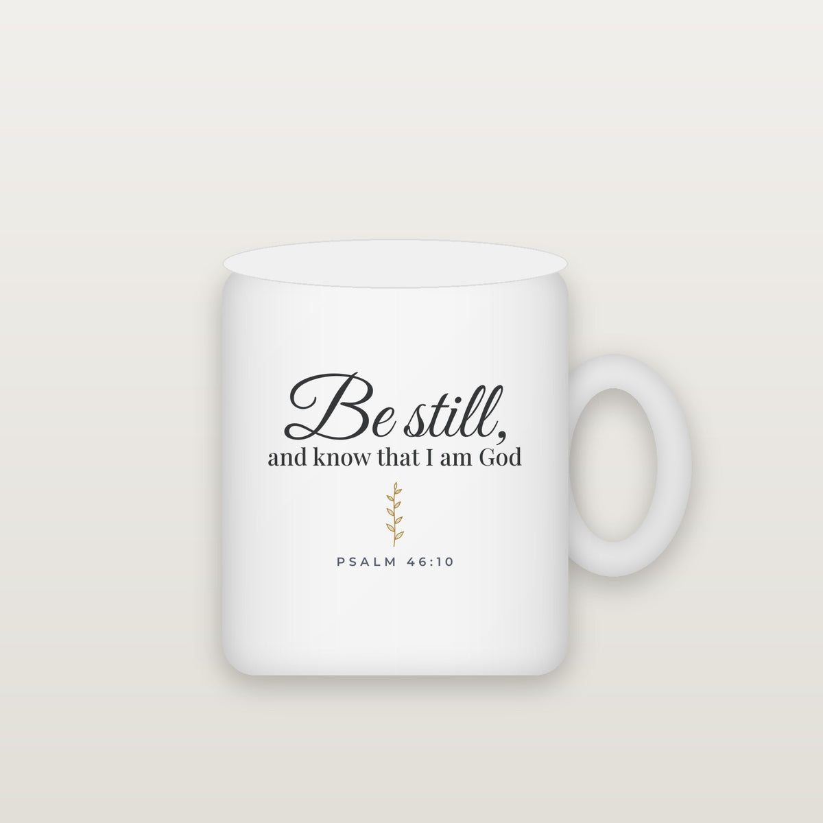 Psalm 46:10 Mug — "Be still, and know that I am God" (KJV)