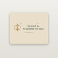 Teach Us to Number Our Days Mouse Pad — Psalm 90:12 (KJV)